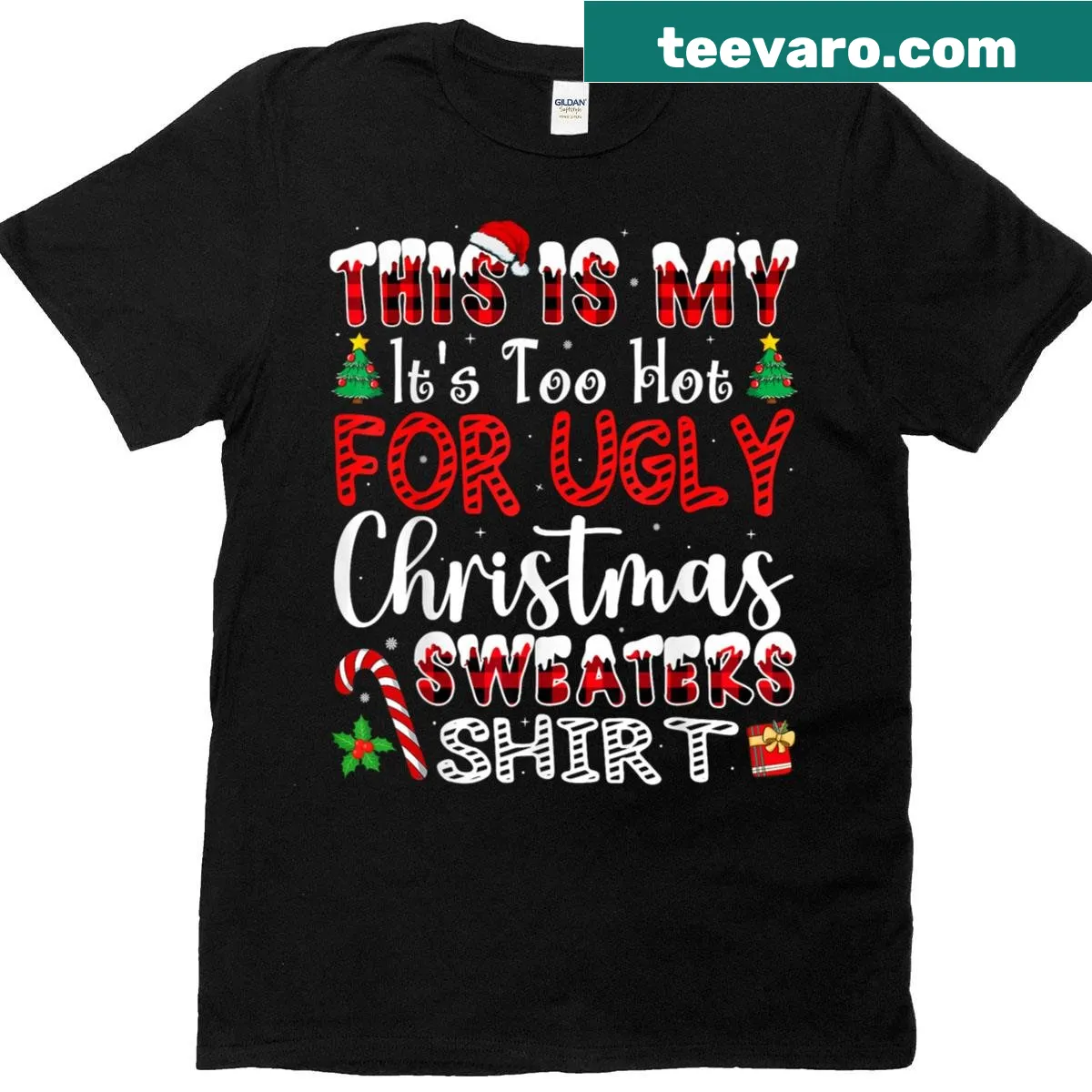 Funny Christmas shirt with the phrase 'It's Too Hot For Ugly Christmas' — on a men's t-shirt