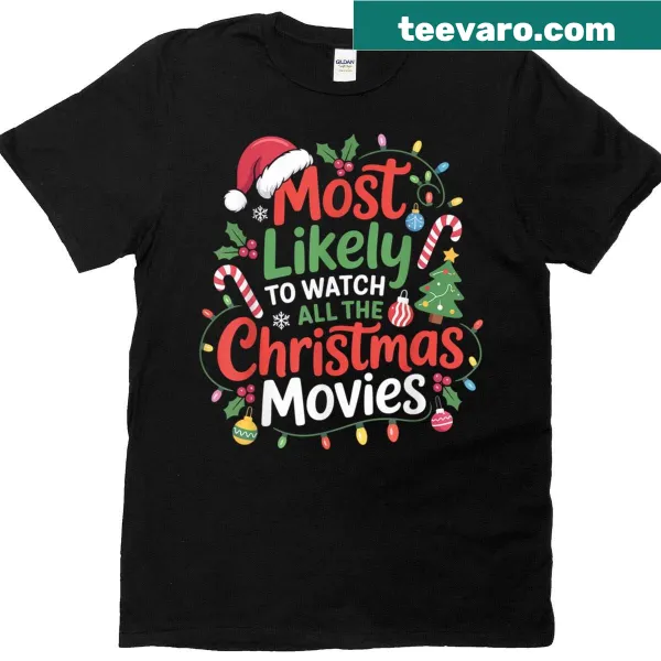 Funny Christmas Movies quote t-shirt with bold typography