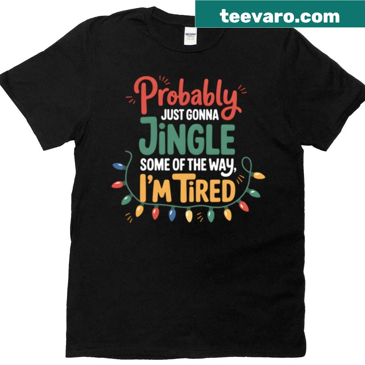 Funny women's t-shirt about being tired and jingle — on a men's t-shirt