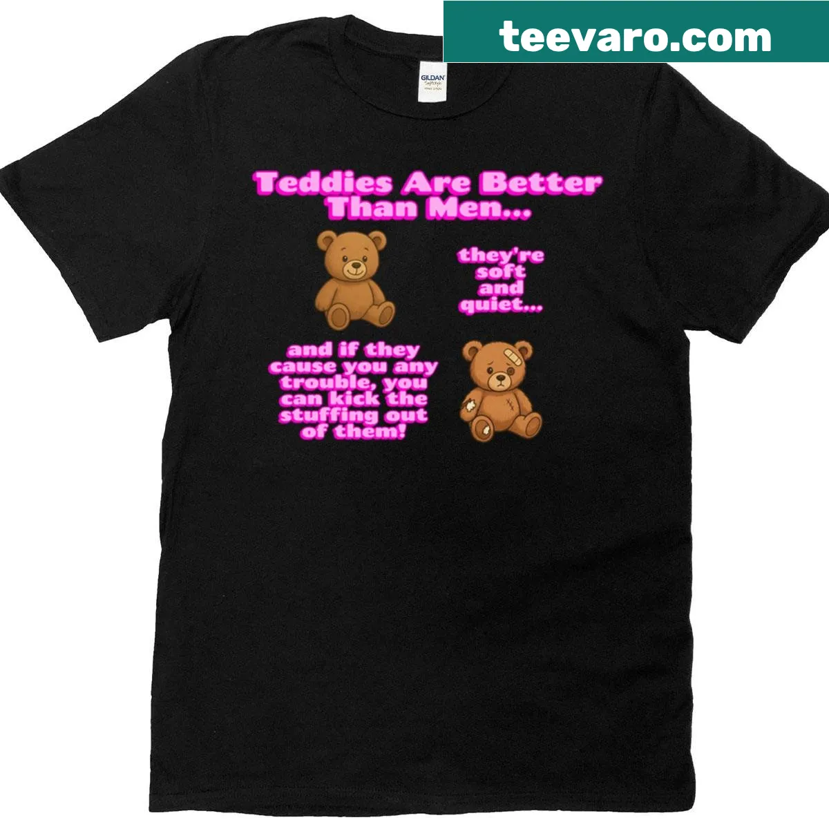 Oversized T-shirt with humorous saying about teddies. — on a men's t-shirt