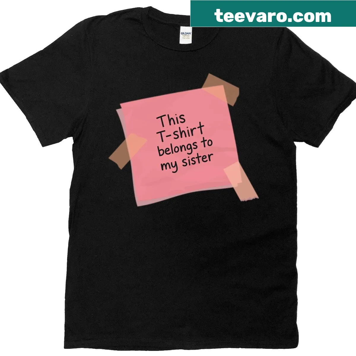 Funny sibling relationship t-shirt about ownership — on a men's t-shirt