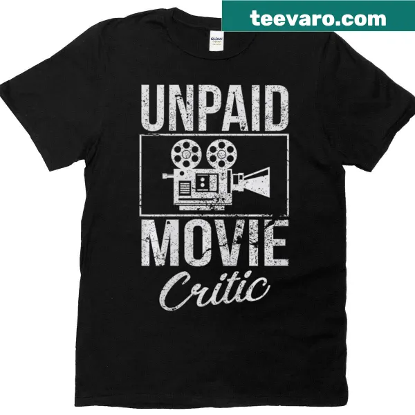 Unpaid Movie Critic t-shirt with witty text for film fans.