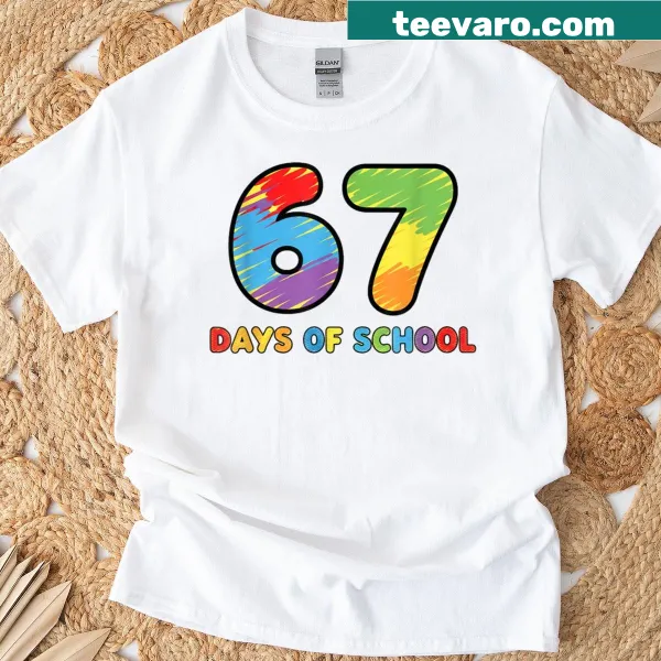 Funny teacher t-shirt with the phrase 67 Days Of School