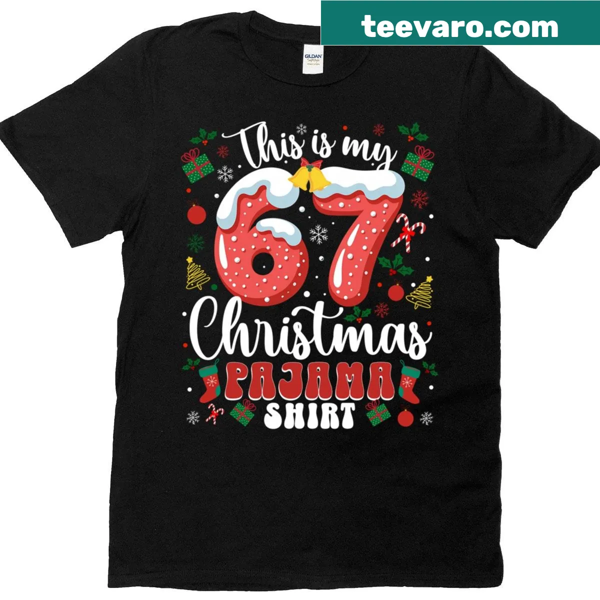 Meme-style Christmas T-shirt featuring the phrase 67 Christmas Pajamas. — on a men's t-shirt