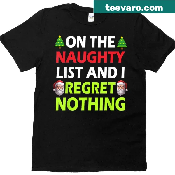 Christmas T-shirt with funny 'On the List Of Naughty' text design