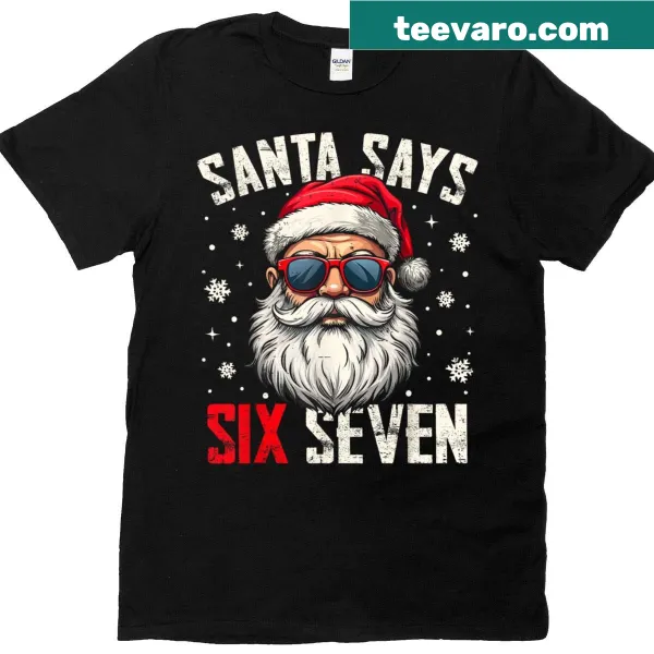 Funny Christmas shirt featuring Santa and the phrase Six Seven 67.