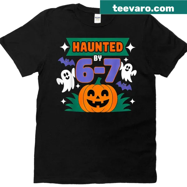 Funny Haunted By 67 Halloween T-shirt
