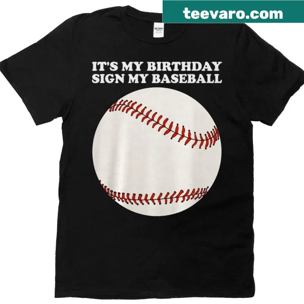 Birthday T-shirt with 'Please Sign My Tee' baseball theme