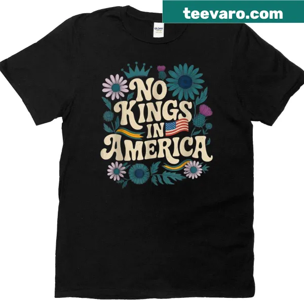 Bold text T-shirt stating No Kings In America