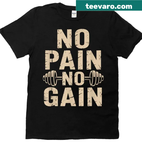 Motivational fitness T-shirt with 'No Pain No Gain' typography