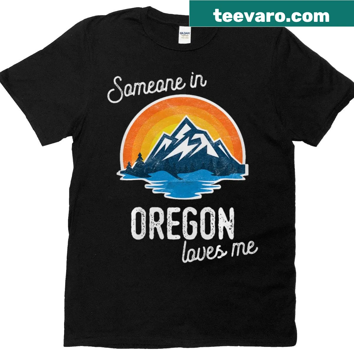 T-shirt with 'Someone In Oregon Loves Me' text in a charming font — on a men's t-shirt