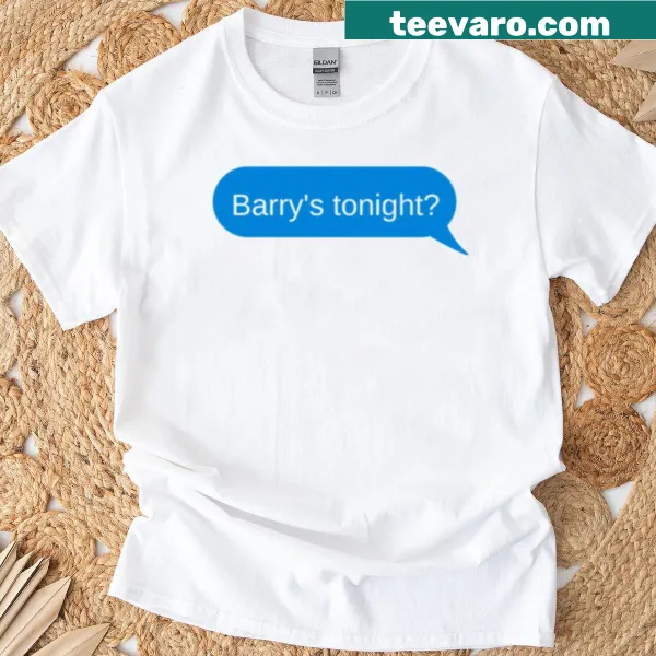 Funny t-shirt with the phrase Unl Barry's Tonight