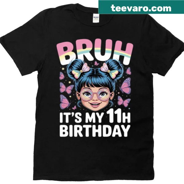 Funny birthday t-shirt saying 'Bruh It's My 11th Birthday'
