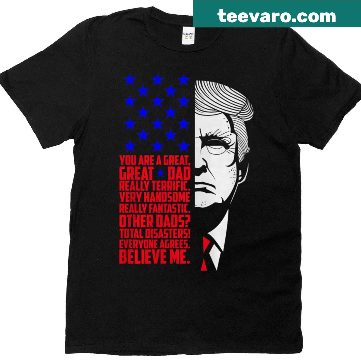 Funny Great Dad T-shirt with a Donald Trump reference in bold text — on a men's t-shirt