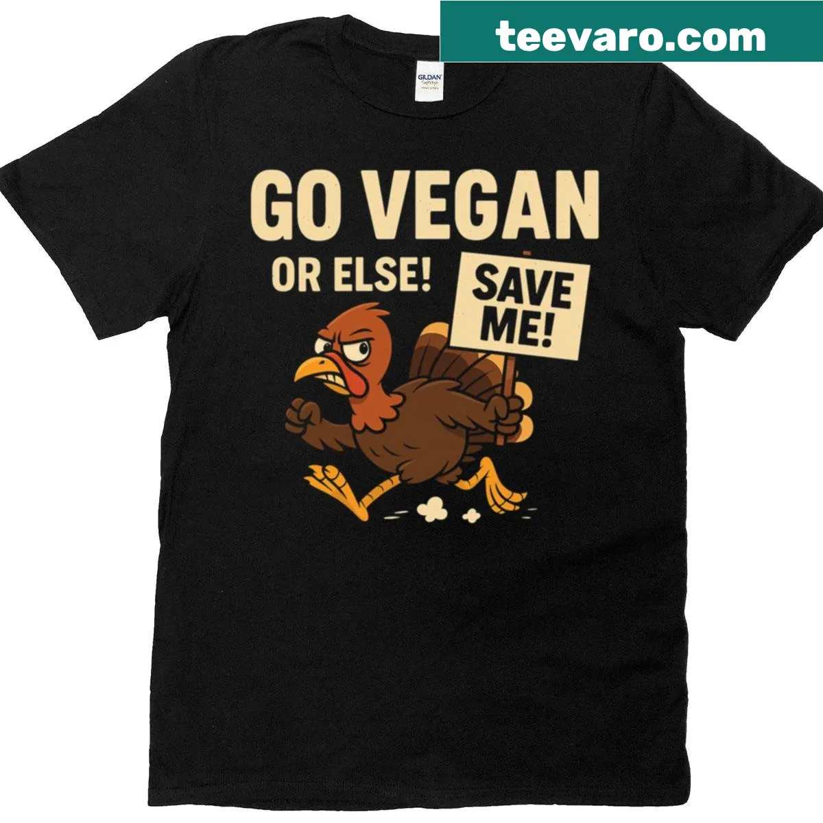 Funny turkey graphic with 'Go Vegan Or Else' text — on a men's t-shirt