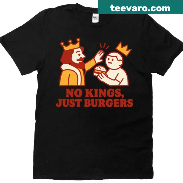 Cartoon design T-shirt with No Kings Just Burgers phrase
