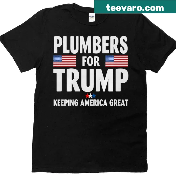 Plumbers for Trump 2024 tee with US flag graphic