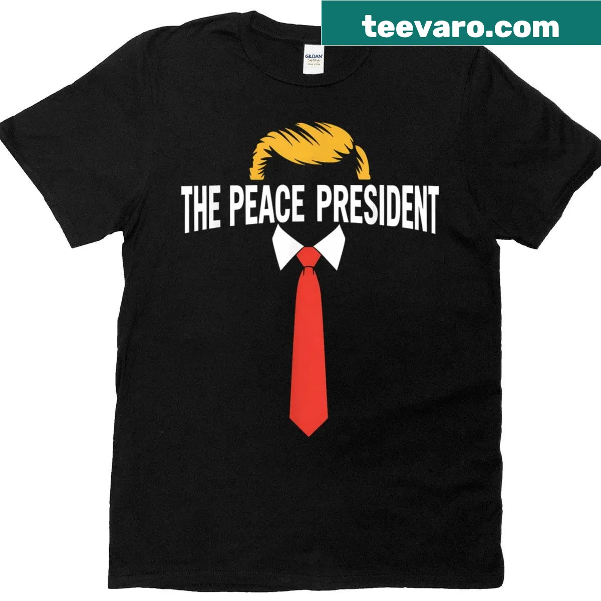 Badge-style graphic stating 'President Of Peace' with patriotic design — on a men's t-shirt
