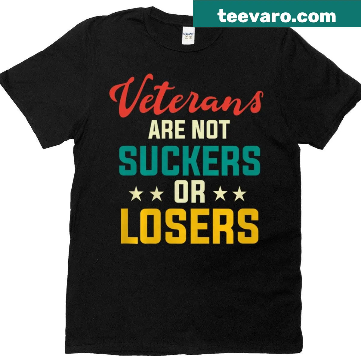 Text T-shirt reading 'Veterans Are Not Suckers Or Losers' — on a men's t-shirt
