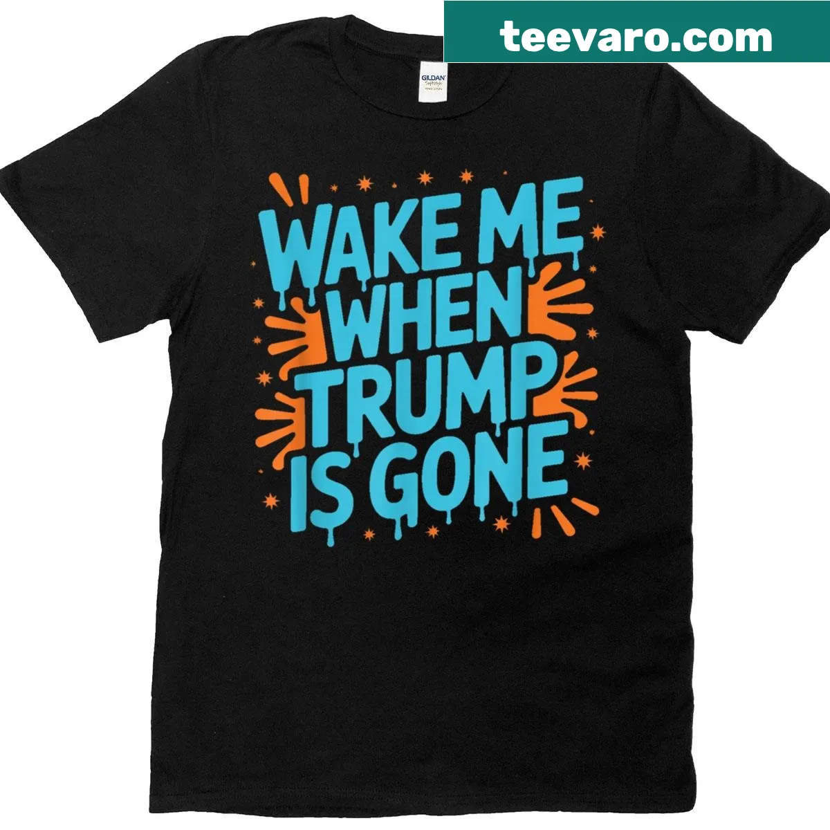 Humorous T-shirt with 'Wake me when Trump is gone' text and graffiti design — on a men's t-shirt