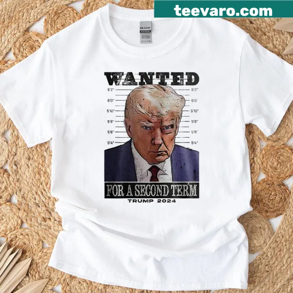 Playful T-shirt with 'Wanted For A Second Term Trump 2024' design