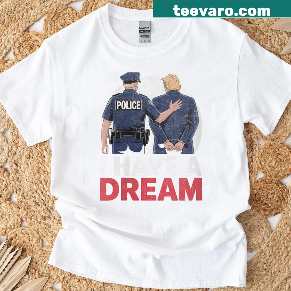 Funny I Have A Dream Trump quote typography t-shirt for women — on a men's t-shirt