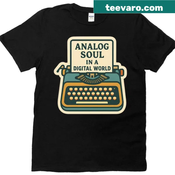 Retro T-shirt with a typewriter graphic representing an analog soul