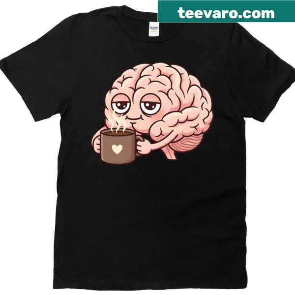 Humorous coffee addict shirt with 'Brain Fuel' text