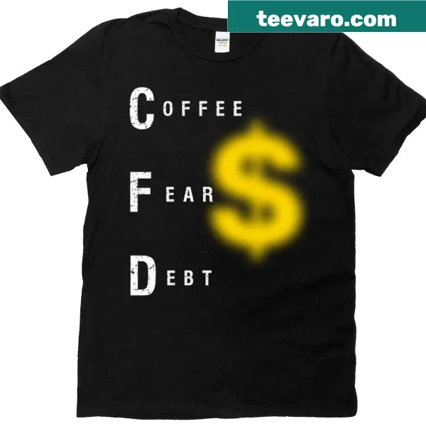Finance-themed T-shirt with humorous coffee and debt graphic.