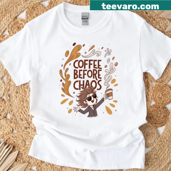 Funny oversized t-shirt with Coffee Before Chaos quote