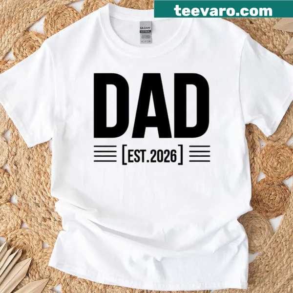 Sentimental t-shirt celebrating fatherhood with the year 2026.