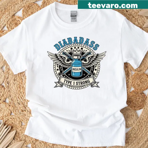 Inspirational Diabadass Type 1 t-shirt for awareness