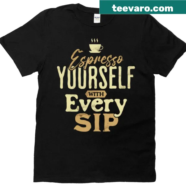 Coffee-themed t-shirt with 'Espresso Yourself' quote
