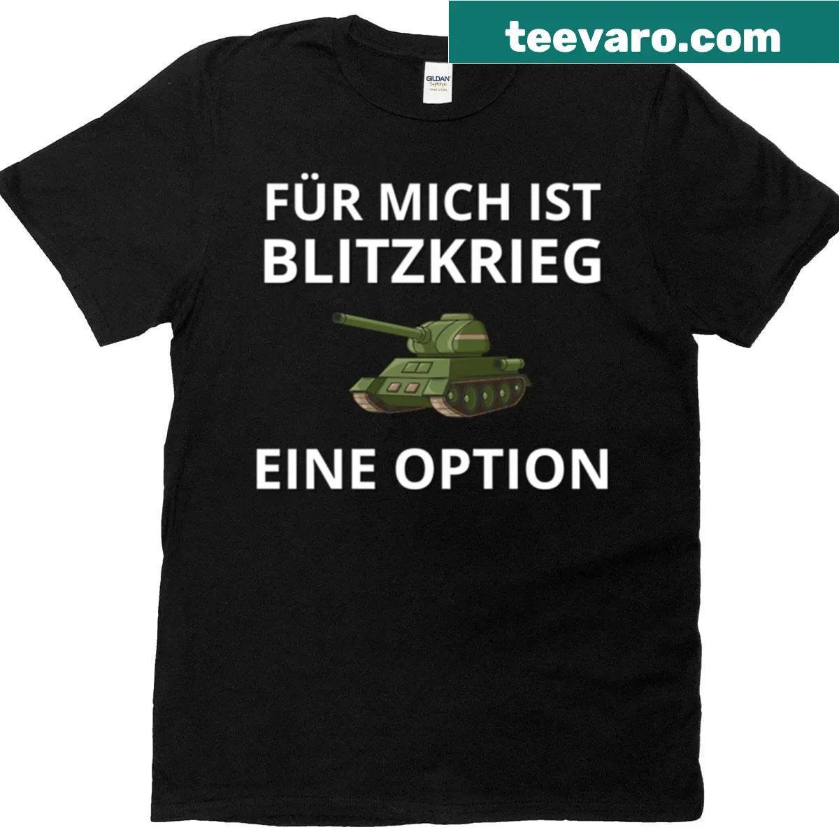 Bold text shirt stating 'For Me Blitzkrieg Is An Option' in black humor style — on a men's t-shirt