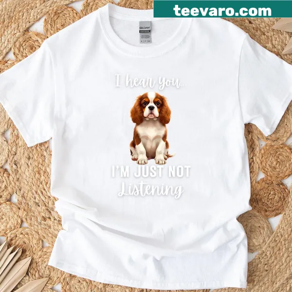 Funny Cavalier King Charles Spaniel T-shirt with humorous text