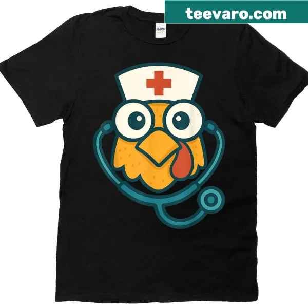 Humorous chicken doctor graphic on a Thanksgiving-themed nurse t-shirt