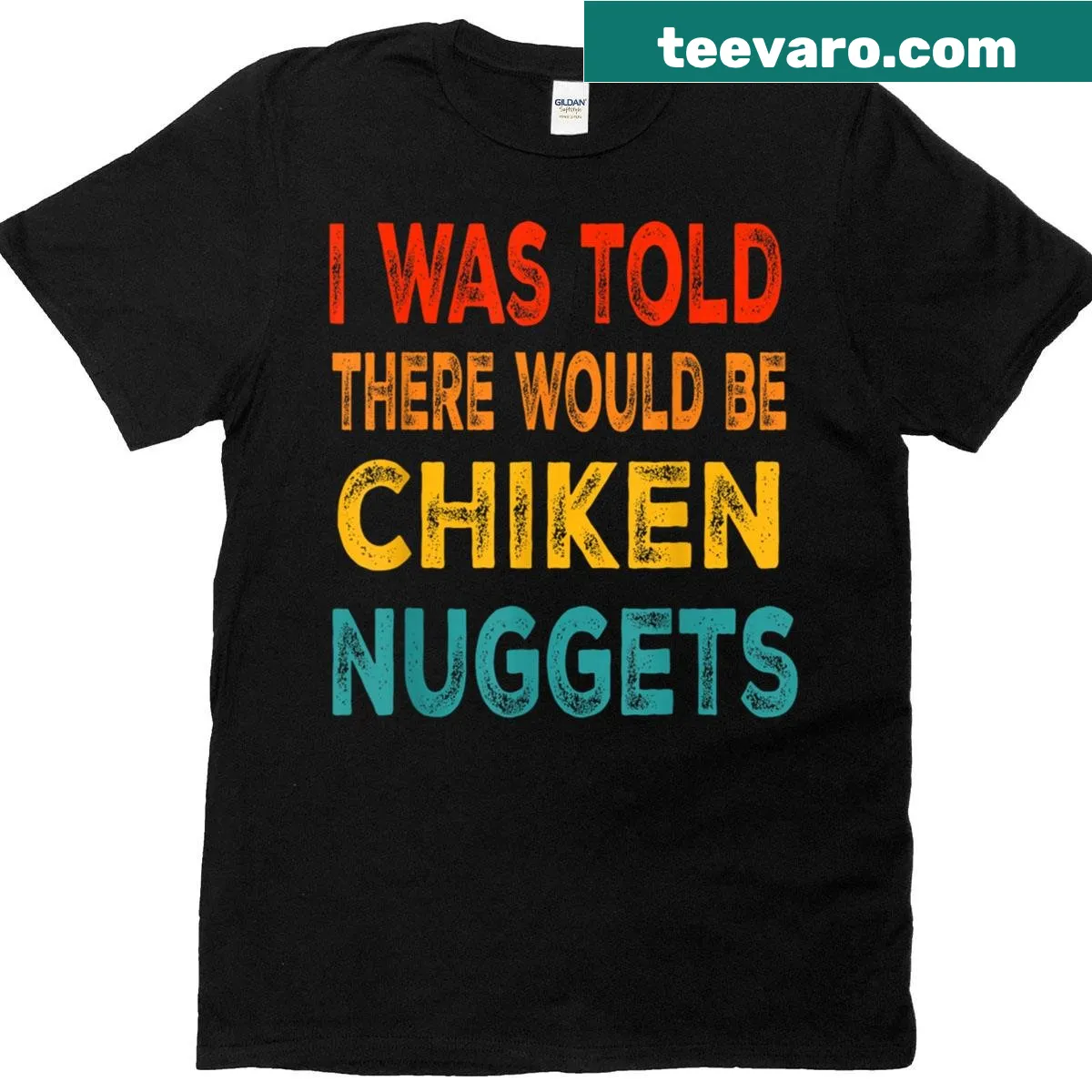 Funny chicken nuggets quote graphic T-shirt — on a men's t-shirt