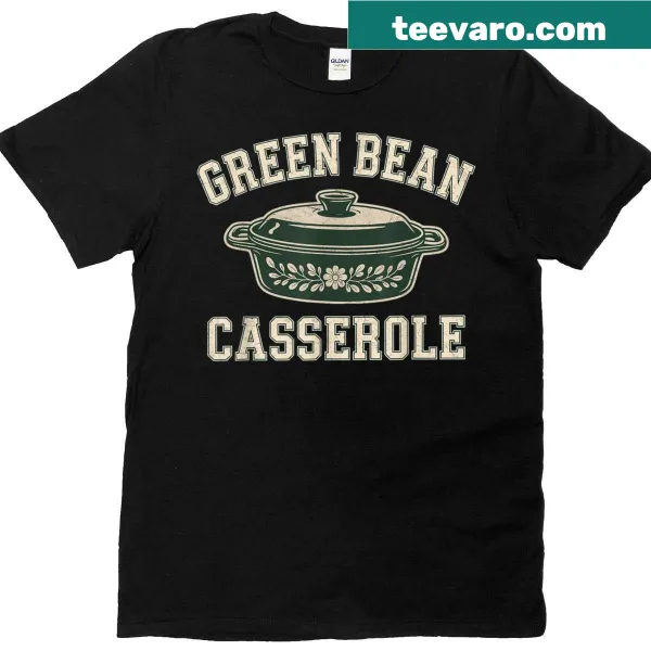 Funny Thanksgiving t-shirt featuring a playful green bean casserole graphic