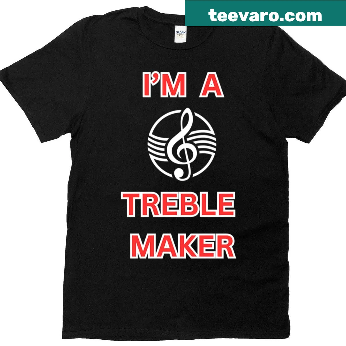 Funny t-shirt with the phrase 'I'm A Treble Maker' for musicians — on a men's t-shirt