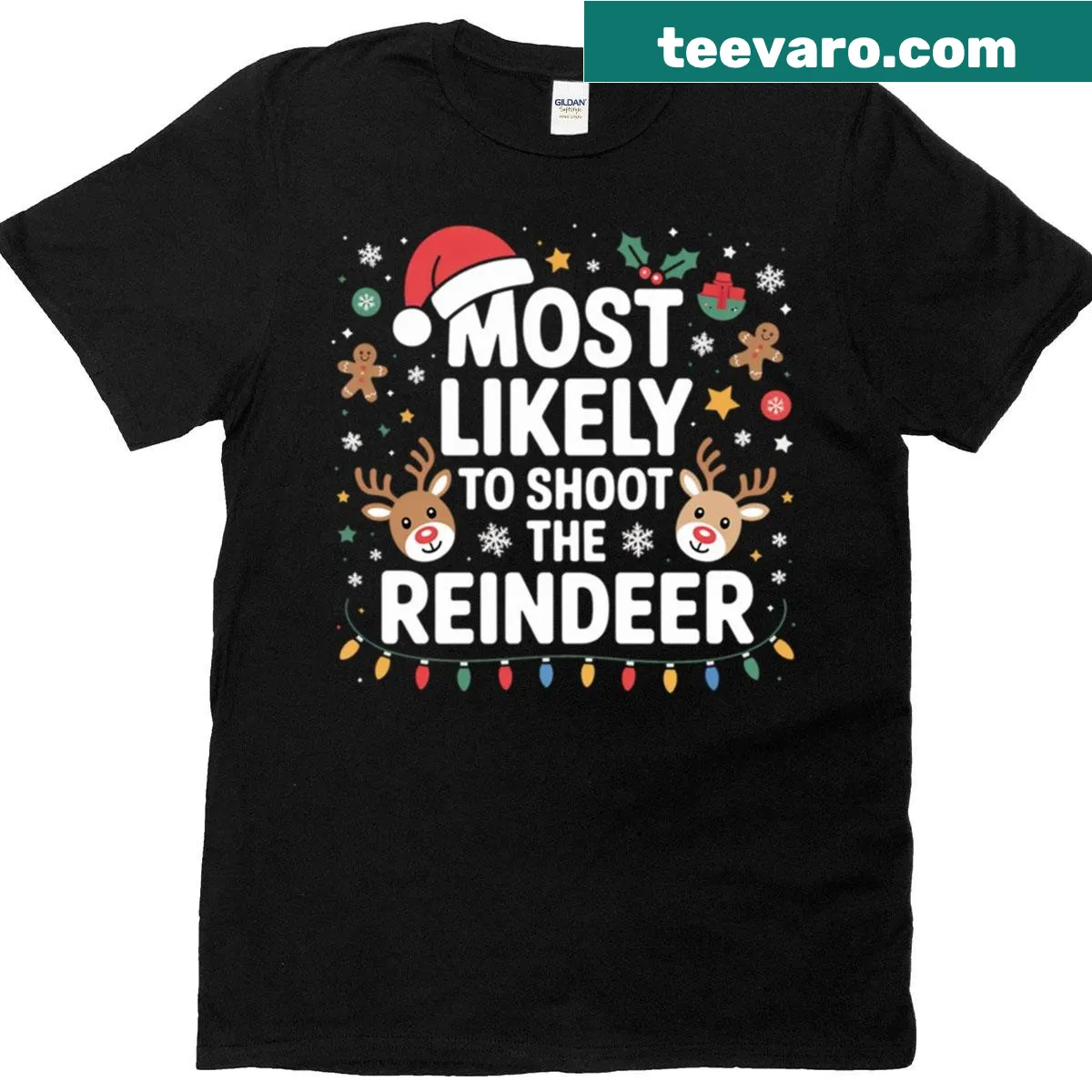 Funny holiday t-shirt with the phrase 'Most Likely To Shoot The Reindeer' — on a men's t-shirt
