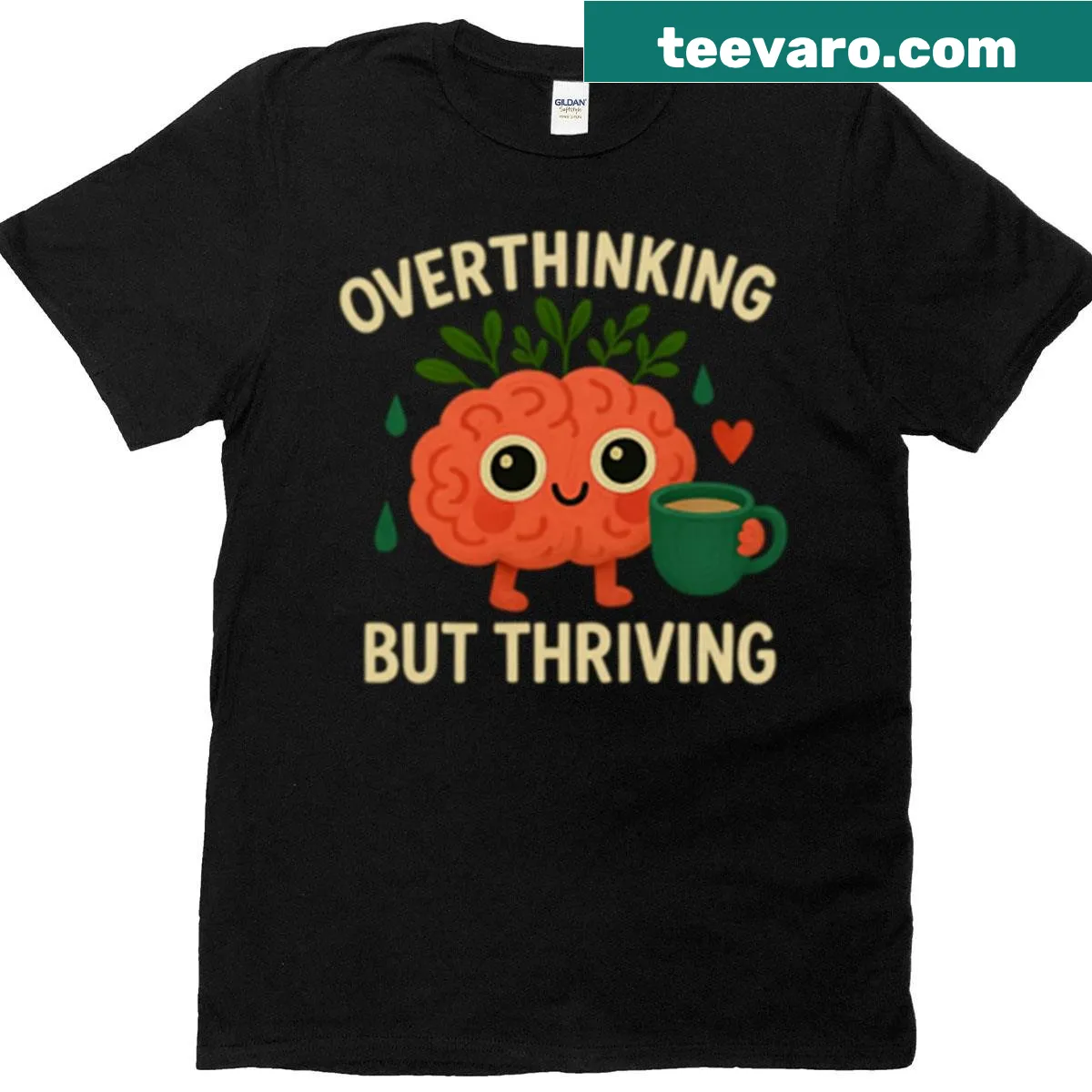 Cute brain illustration with the text 'Overthinking But Thriving' — on a men's t-shirt