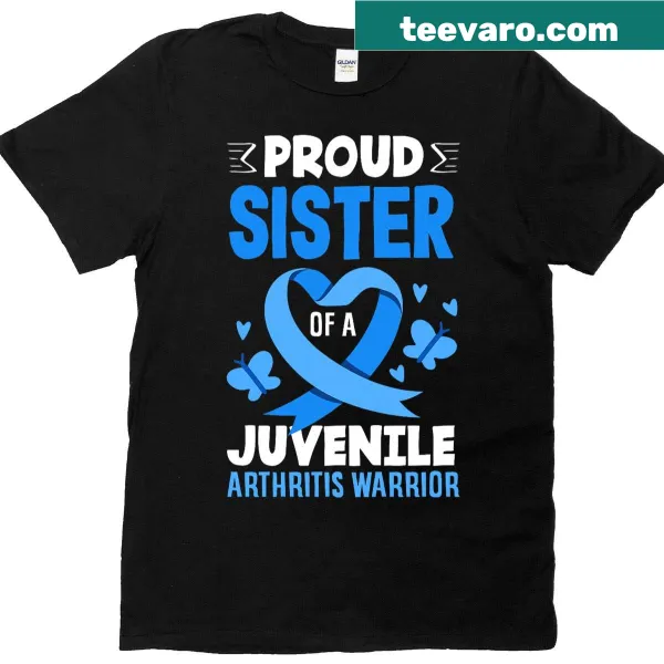Proud sister shirt for juvenile arthritis support