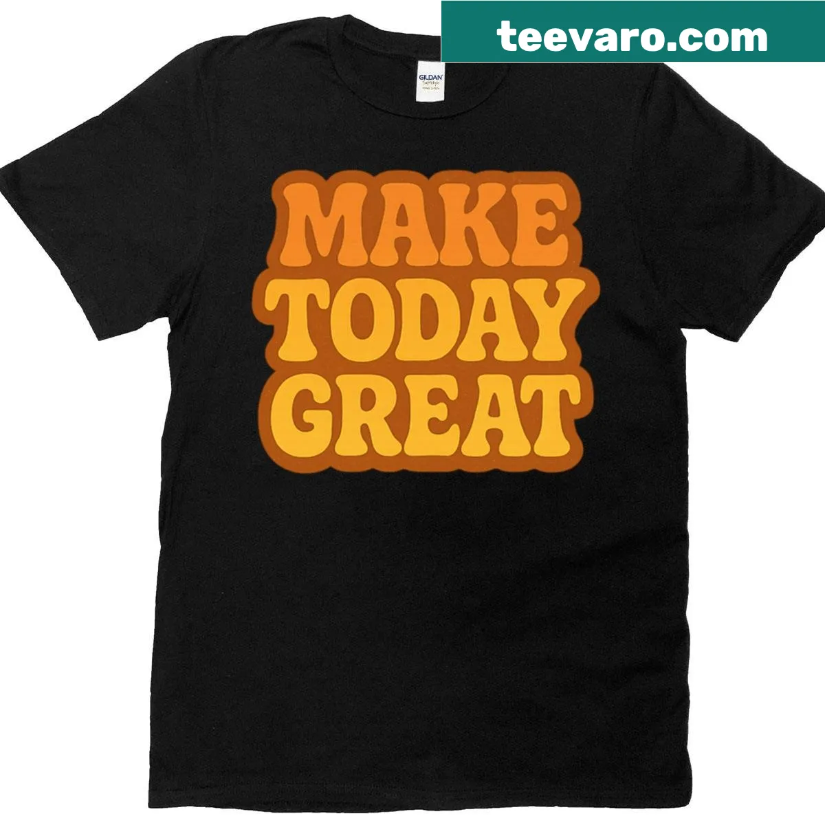 Vintage typography on T-shirt saying 'Make Today Great' — on a men's t-shirt