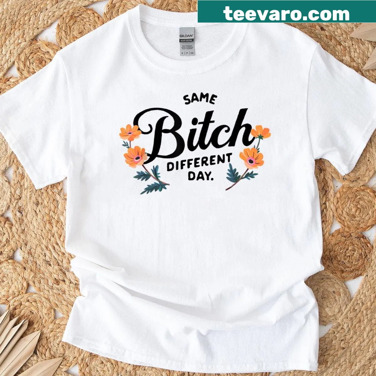 Sassy 'Same Bitch Different Day' quote t-shirt for women — on a men's t-shirt