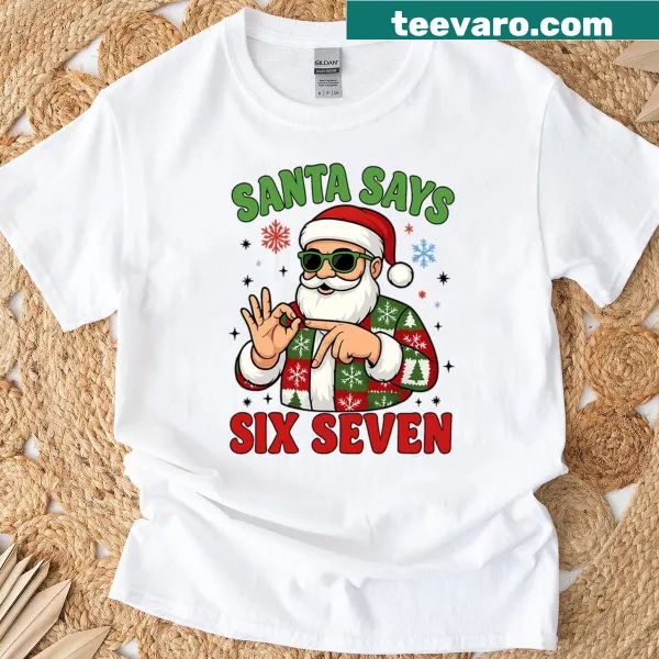 Funny Christmas T-shirt featuring Santa and the phrase Six Seven