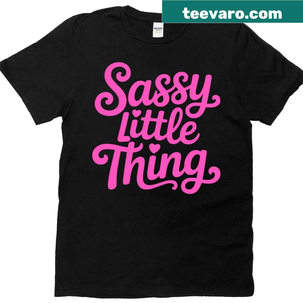 Sassy t-shirt with bold text reading 'Sassy Little Thing' — on a men's t-shirt