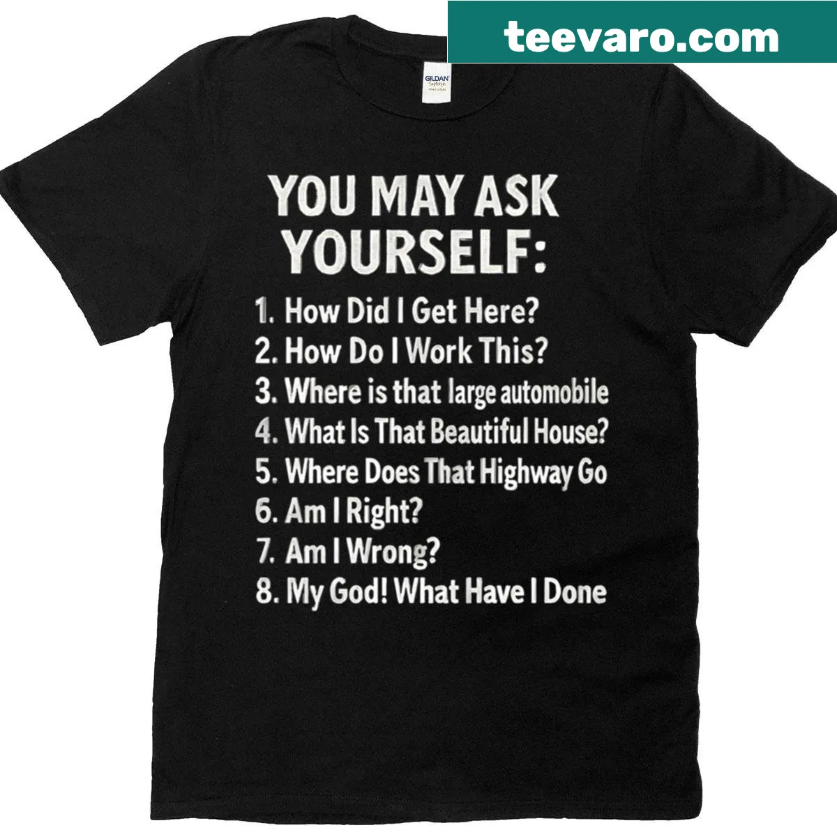 Retro T-shirt with a humorous Talking Heads lyric parody design — on a men's t-shirt