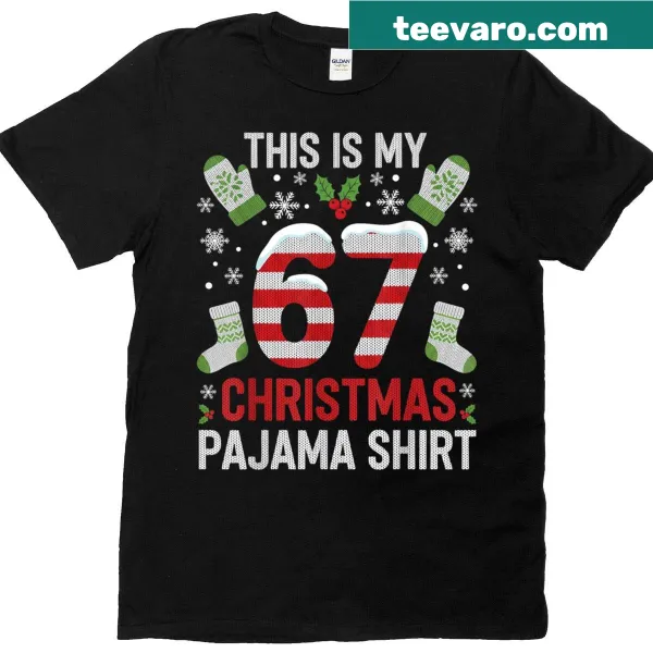Humorous Christmas shirt with '67 Christmas Pajama' text