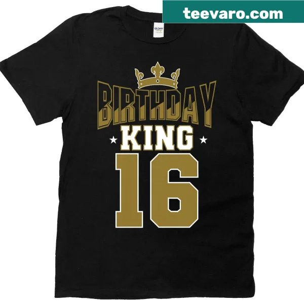 Birthday King t-shirt for 16th birthday celebration