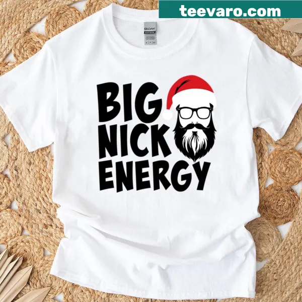 Funny Christmas shirt with 'Big Nick Energy' text
